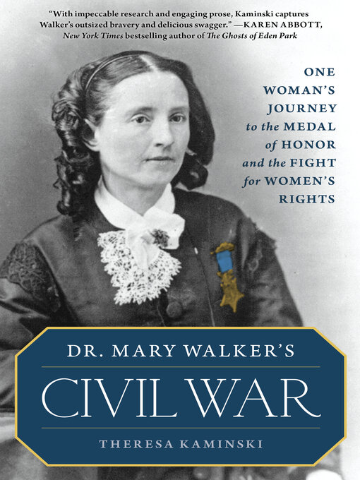 Title details for Dr. Mary Walker's Civil War by Theresa Kaminski - Available